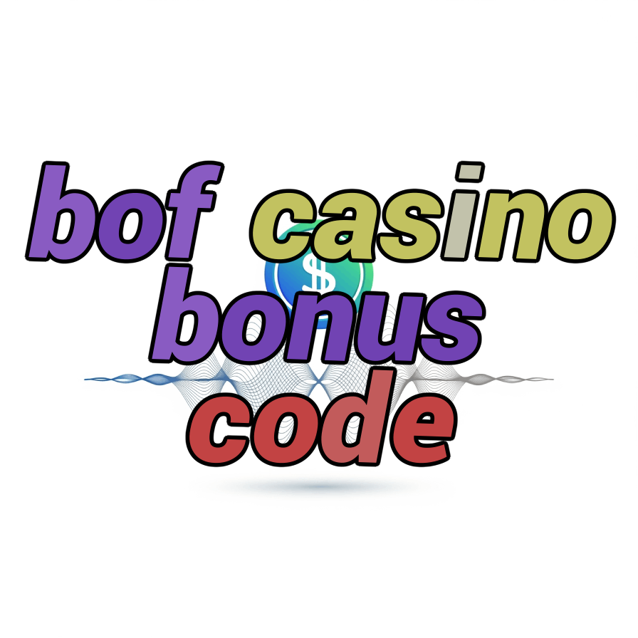 bof casino bonus code